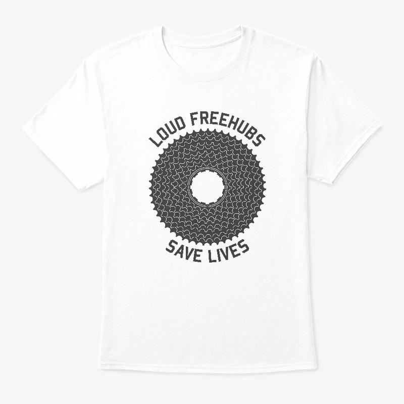 Loud Freehubs Save Lives